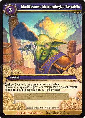 BETRAYER LOOT 2 / 3 Modificatore Meteorologico Tascabile leggendaria -NEAR MINT-