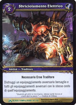 BLACK TEMPLE RAID 19/70 Sbriciolamento Elettrico non comune -NEAR MINT-