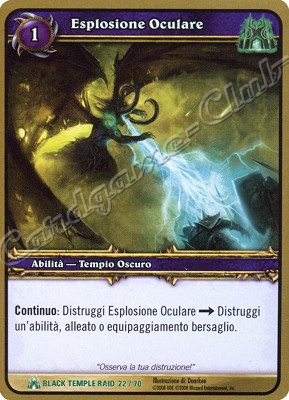 BLACK TEMPLE RAID 22/70 Esplosione Oculare non comune -NEAR MINT-