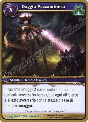 BLACK TEMPLE RAID 27/70 Raggio Peccaminoso non comune -NEAR MINT-