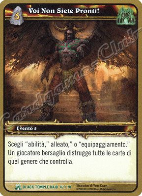 BLACK TEMPLE RAID 47/70 Voi Non Siete Pronti! non comune -NEAR MINT-