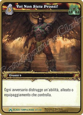 BLACK TEMPLE RAID 51/70 Voi Non Siete Pronti! non comune -NEAR MINT-