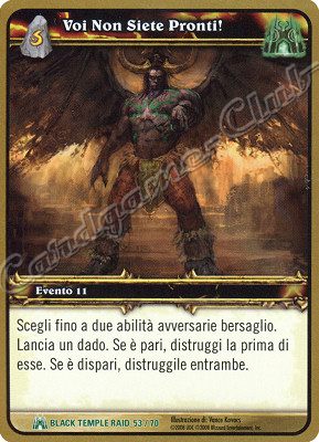 BLACK TEMPLE RAID 53/70 Voi Non Siete Pronti! non comune -NEAR MINT-