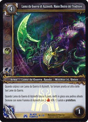 BLACK TEMPLE 08/12 Lama da Guerra di Azzinoth, Mano Destra del Traditore rara foil -NEAR MINT-