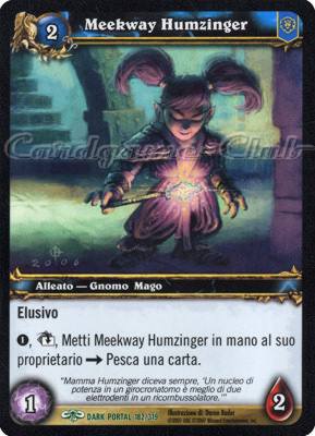 DARK PORTAL 182 / 319 Meekway Humzinger non comune (IT) -NEAR MINT-