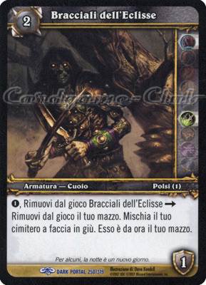 DARK PORTAL 250 / 319 Bracciali dell'Eclisse rara (IT) -NEAR MINT-