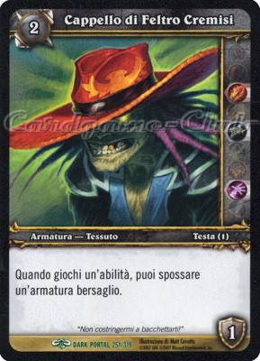 DARK PORTAL 251 / 319 Cappello di Feltro Cremisi non comune (IT) -NEAR MINT-