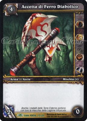 DARK PORTAL 272 / 319 Accetta di Ferro Diabolico non comune (IT) -NEAR MINT-