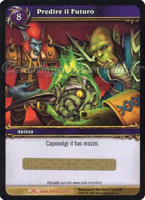 DARK PORTAL LOOT 3 / 3 Predire il Futuro leggendaria (IT) -NEAR MINT-