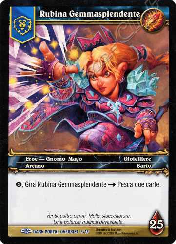 DARK PORTAL OVERSIZE 05/18 Rubina Gemmasplendente rara oversize -NEAR MINT-