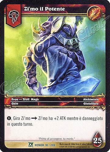 HONOR 018 / 208 Zi'mo il Potente non comune -NEAR MINT-