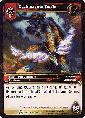 GLADIATORS 015 / 208 Occhioacuto Yan'ja non comune -NEAR MINT-