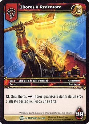 GLADIATORS 016 / 208 Thoros il Redentore non comune -NEAR MINT-