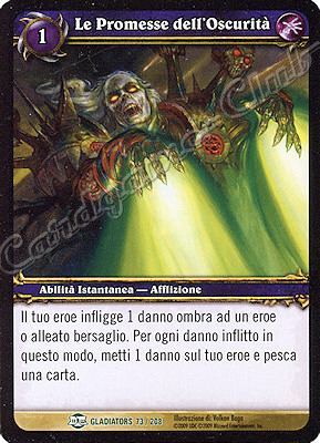 GLADIATORS 073 / 208 Le Promesse dell'Oscurita' non comune -NEAR MINT-