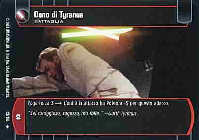 113 / 180 Dono di Tyranus non comune (IT) -NEAR MINT-