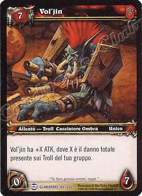 GLADIATORS 145 / 208 Vol'jin epica -NEAR MINT-