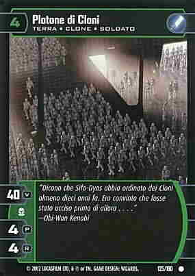 125 / 180 Plotone di Cloni comune (IT) -NEAR MINT-