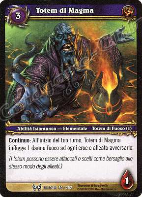 ILLIDAN 090 / 252 Totem di Magma comune -NEAR MINT-