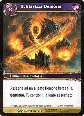 ILLIDAN 100 / 252 Schiavizza Demone non comune -NEAR MINT-