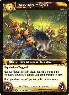ILLIDAN 193 / 252 Servitore Marcus non comune -NEAR MINT-
