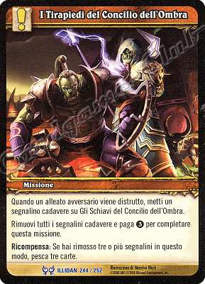 ILLIDAN 244 / 252 I Tirapiedi del Concilio dell'Ombra rara -NEAR MINT-