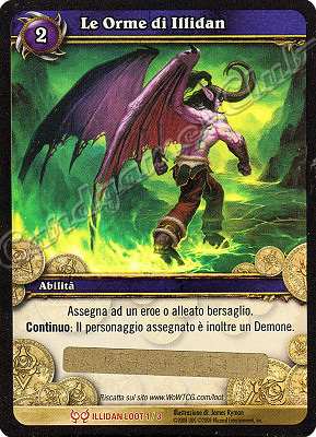 ILLIDAN LOOT 1 / 3 Le Orme di Illidan leggendaria -NEAR MINT-