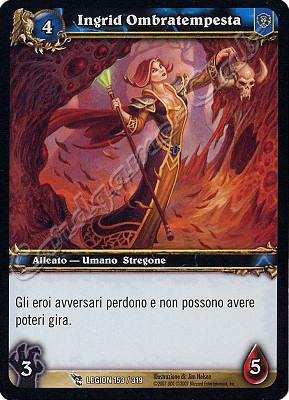 LEGION 153 / 319 Ingrid Ombratempesta comune -NEAR MINT-