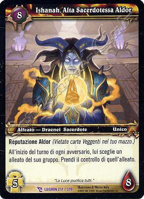 LEGION 217 / 319 Ishanah, Alta Sacerdotessa Aldor epica -NEAR MINT-