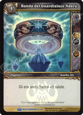 MAGTHERIDON 13/20 Banda del Guardialuce Naaru rara foil -NEAR MINT-