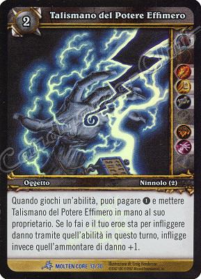 MOLTEN CORE 13/30 Talismano del Potere Effimero rara foil -NEAR MINT-