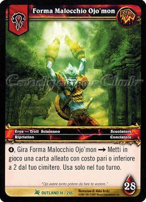 OUTLAND 014 / 246 Forma Malocchio Ojo'mon non comune -NEAR MINT-