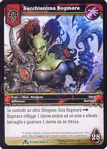 SCOURGEWAR 016 / 270 Succhianima Bogmara non comune -NEAR MINT-