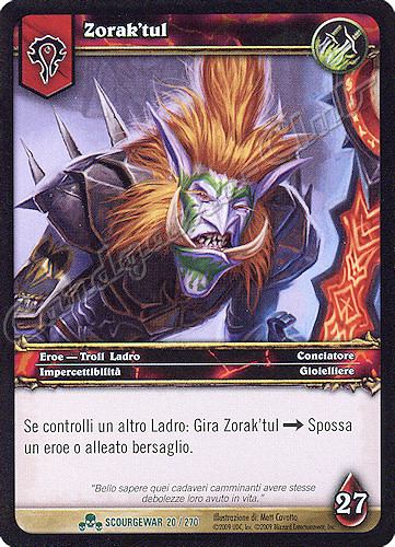 SCOURGEWAR 020 / 270 Zorak'tul non comune -NEAR MINT-