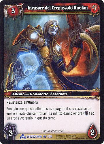 SCOURGEWAR 195 / 270 Invasore del Crepuscolo Knolan rara -NEAR MINT-