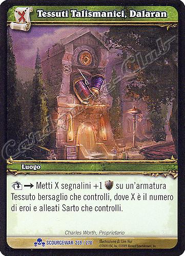 SCOURGEWAR 269 / 270 Tessuti Talismanici, Dalaran rara -NEAR MINT-