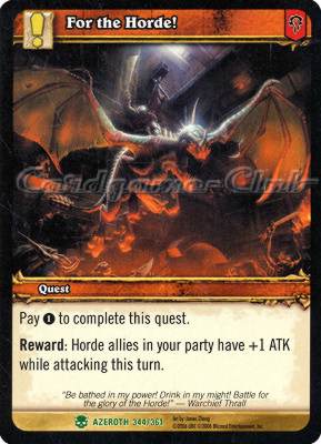 AZEROTH 344 / 361 For the Horde! non comune -NEAR MINT-