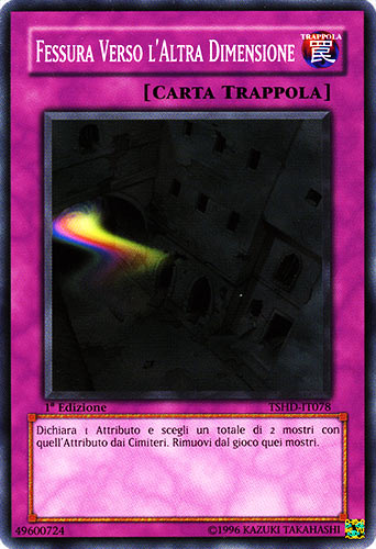 TSHD-IT078 Fessura Verso l'Altra Dimensione comune 1a Edizione (IT) -NEAR MINT-