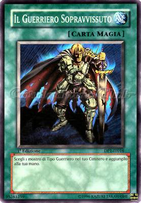 DP1-IT016 Il Guerriero Sopravvissuto comune 1a Edizione (IT) -NEAR MINT-