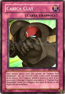 DP1-IT030 Carica Clay super rara 1a Edizione (IT) -NEAR MINT-