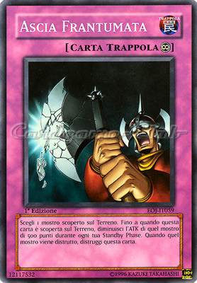 EOJ-IT059 Ascia Frantumata comune 1a Edizione (IT) -NEAR MINT-