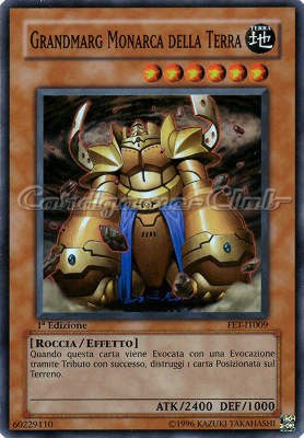 FET-IT009 Grandmarg Monarca della Terra super rara 1a Edizione (IT) -NEAR MINT-