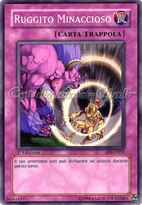 FET-IT052 Ruggito Minaccioso comune 1a Edizione (IT) -NEAR MINT-