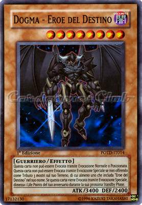 POTD-IT014 Dogma-Eroe del Destino super rara 1a Edizione (IT) -NEAR MINT-