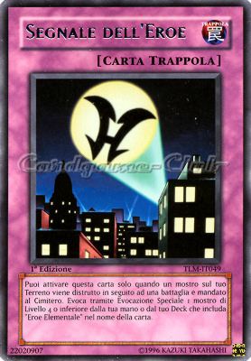 TLM-IT049 Segnale dell'Eroe rara 1a Edizione (IT) -NEAR MINT-