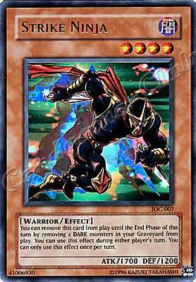 IOC-007 Strike Ninja ultra rara Unlimited -NEAR MINT-