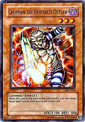 IOC-010 Chopman the Desperate Outlaw comune Unlimited -NEAR MINT-