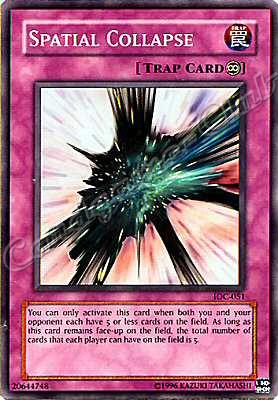 IOC-051 Spatial Collapse comune Unlimited -NEAR MINT-