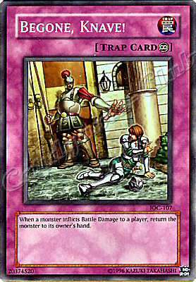 IOC-107 Begone, Knave! comune Unlimited -NEAR MINT-