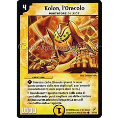 DM-04 Ombre nella Notte Accecante 11/55 Kolon, l'Oracolo comune -NEAR MINT-