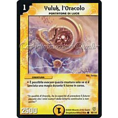 DM-06 Cataclisma dell'Era Invincibile 030/110 Yuluk, l'Oracolo comune -NEAR MINT-